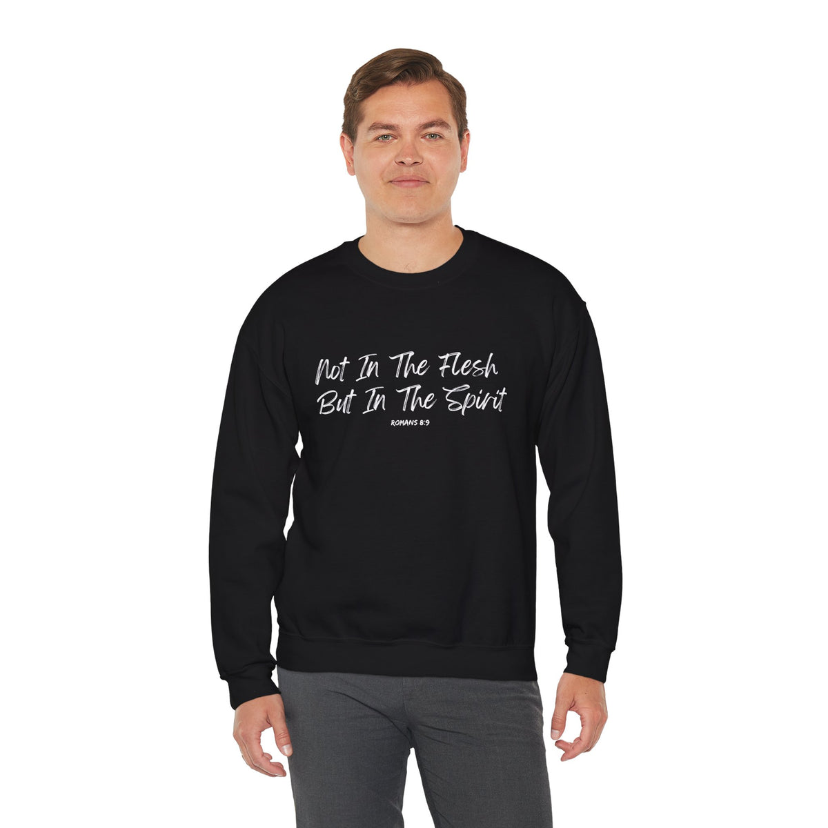 Not in the Flesh but in The Spirit- Unisex Heavy Blend™ Crewneck Sweatshirt