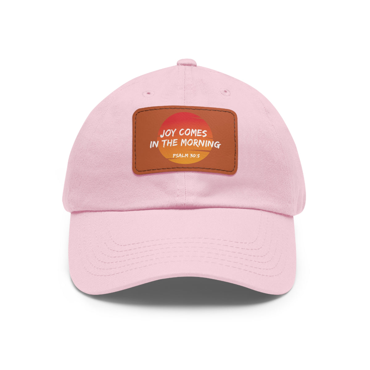 Joy Comes in the Morning- Dad Hat with Leather Patch (Rectangle)