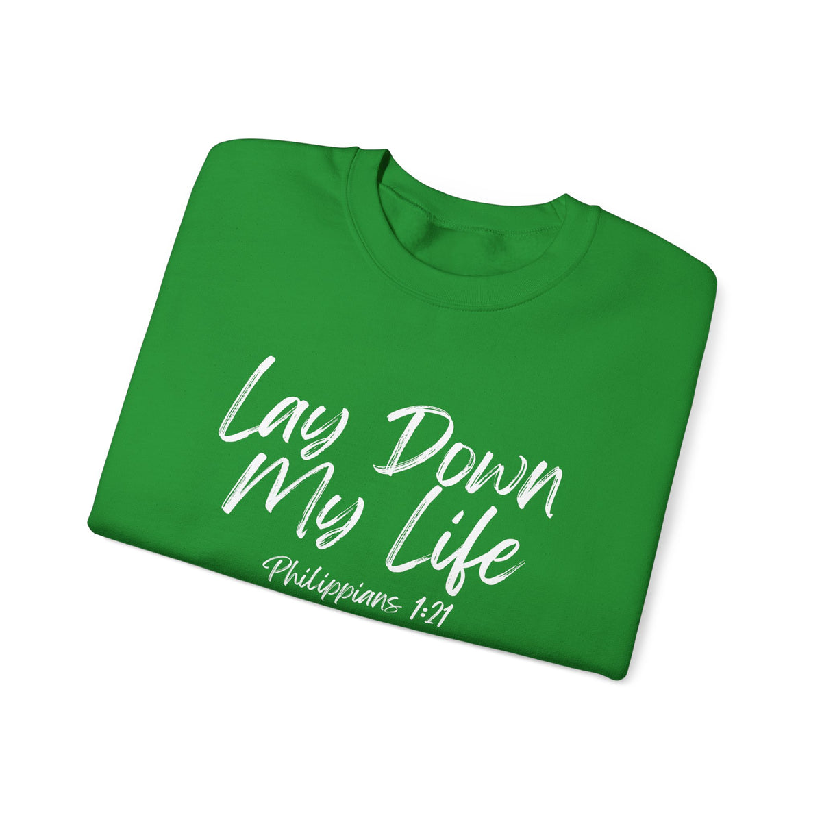 Lay Down My Life- Unisex Heavy Blend™ Crewneck Sweatshirt