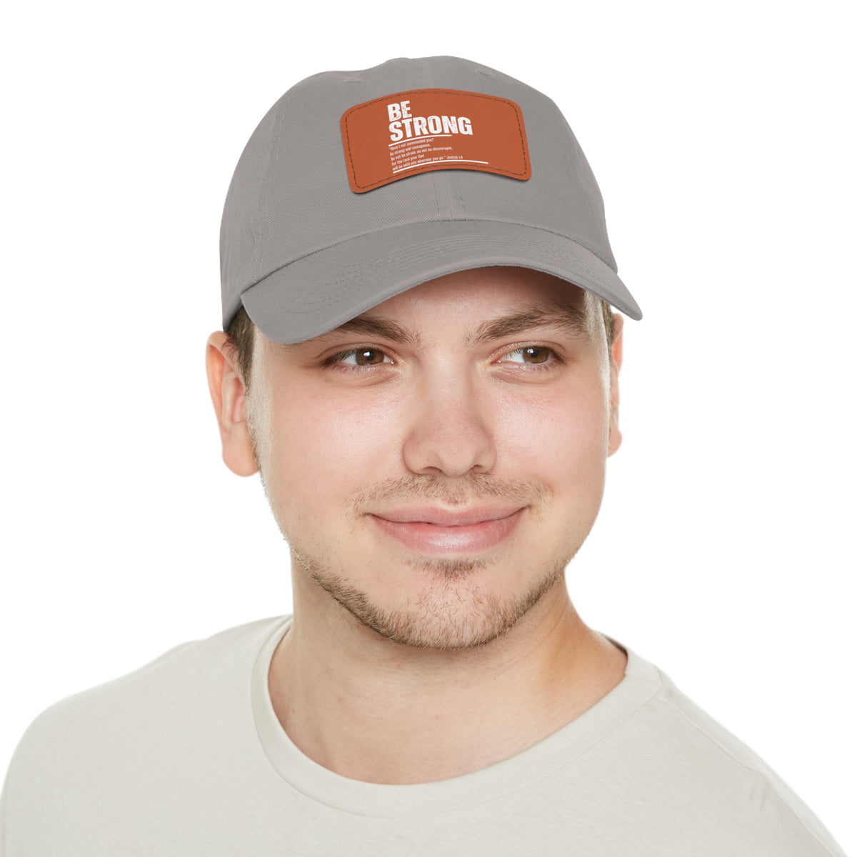 Be Strong- Dad Hat with Leather Patch (Rectangle)