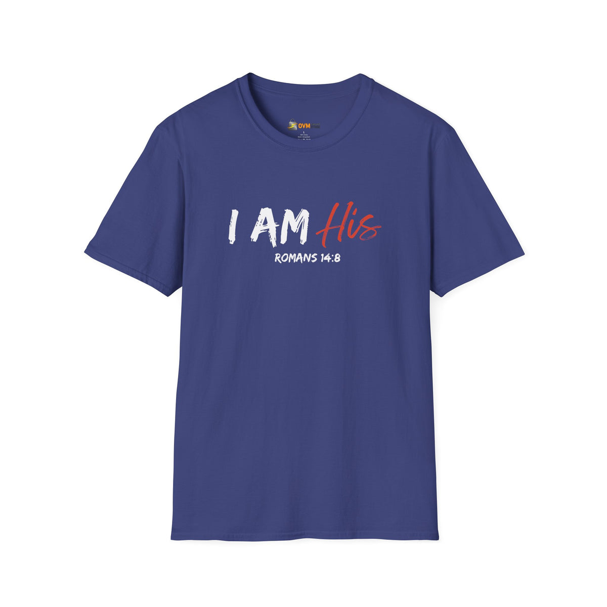 I Am His- Unisex Softstyle T-Shirt