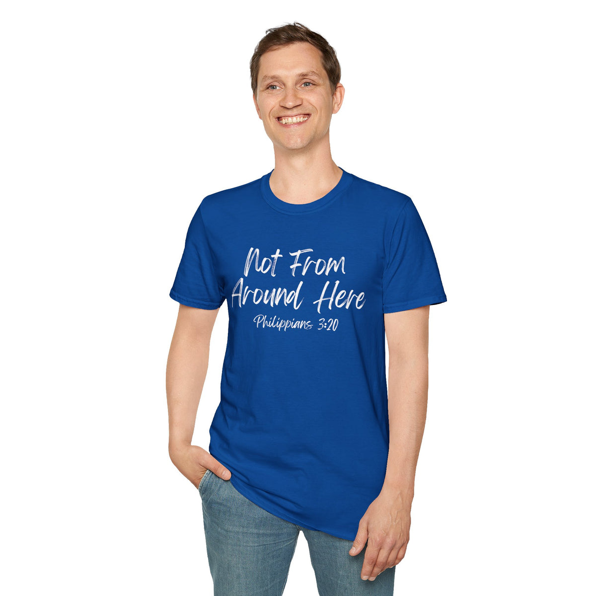Not From Around Here- Unisex Softstyle T-Shirt