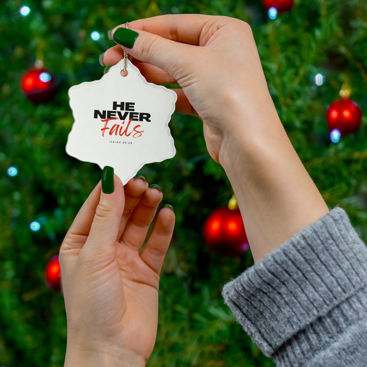 He Never Fails Ceramic Ornament, 2 Shapes