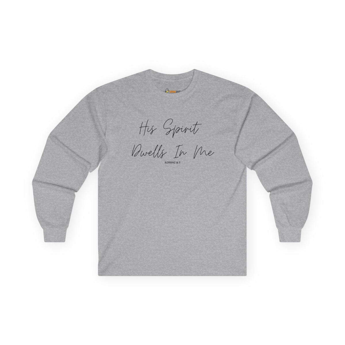 His Spirit Dwells In Me- Unisex Ultra Cotton Long Sleeve Tee