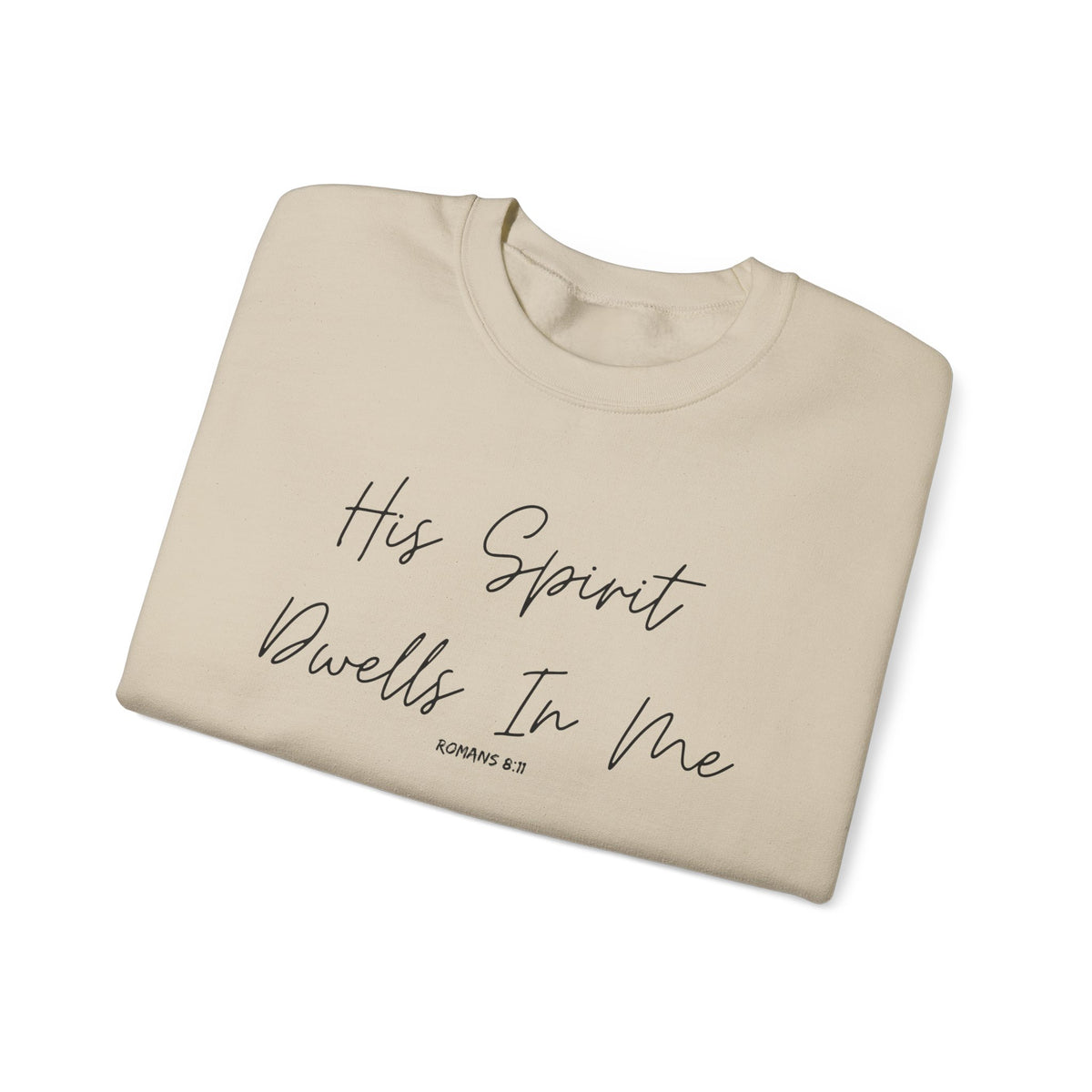 His Spirit Dwells In Me- Unisex Heavy Blend™ Crewneck Sweatshirt