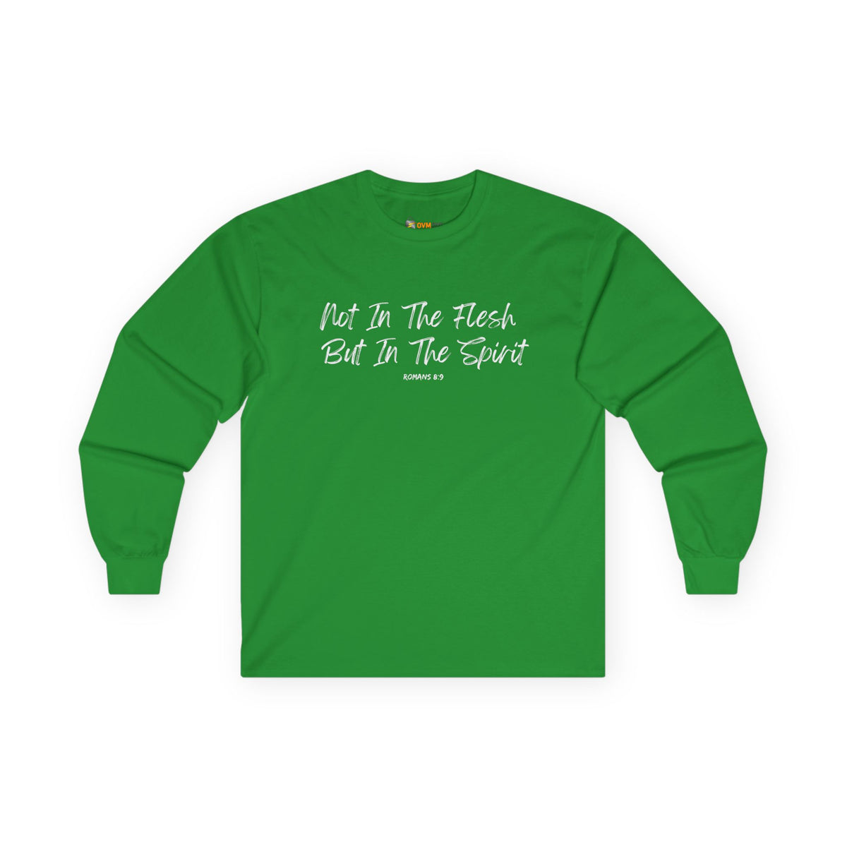 Not in the Flesh but in The Spirit- Unisex Ultra Cotton Long Sleeve Tee