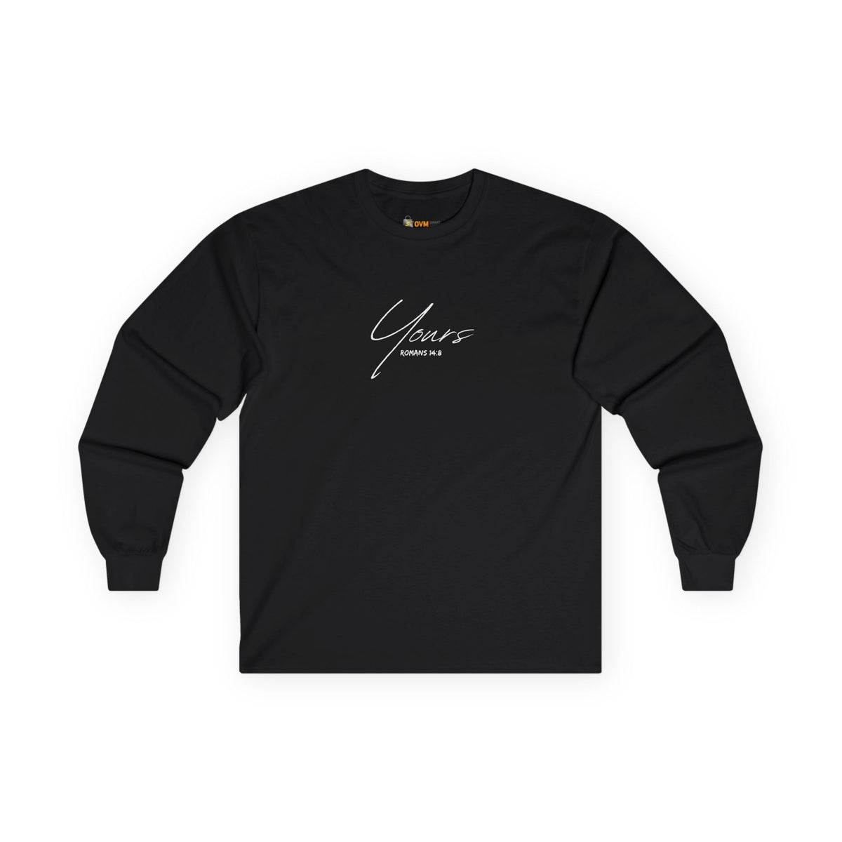 Yours- Unisex Ultra Cotton Long Sleeve Tee