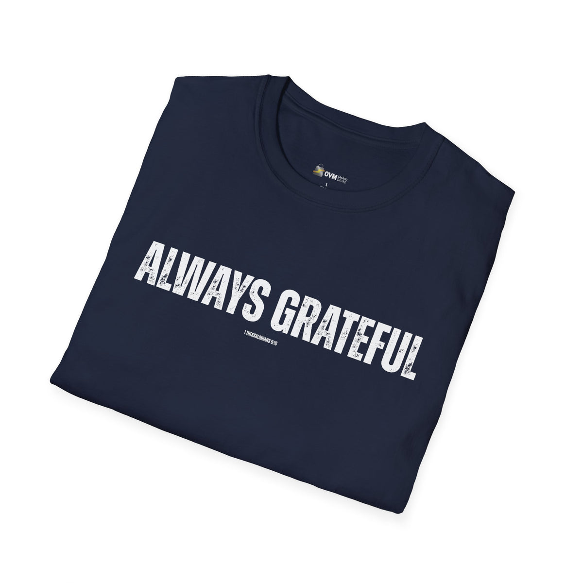 Always Grateful | Men's Softstyle T-Shirt