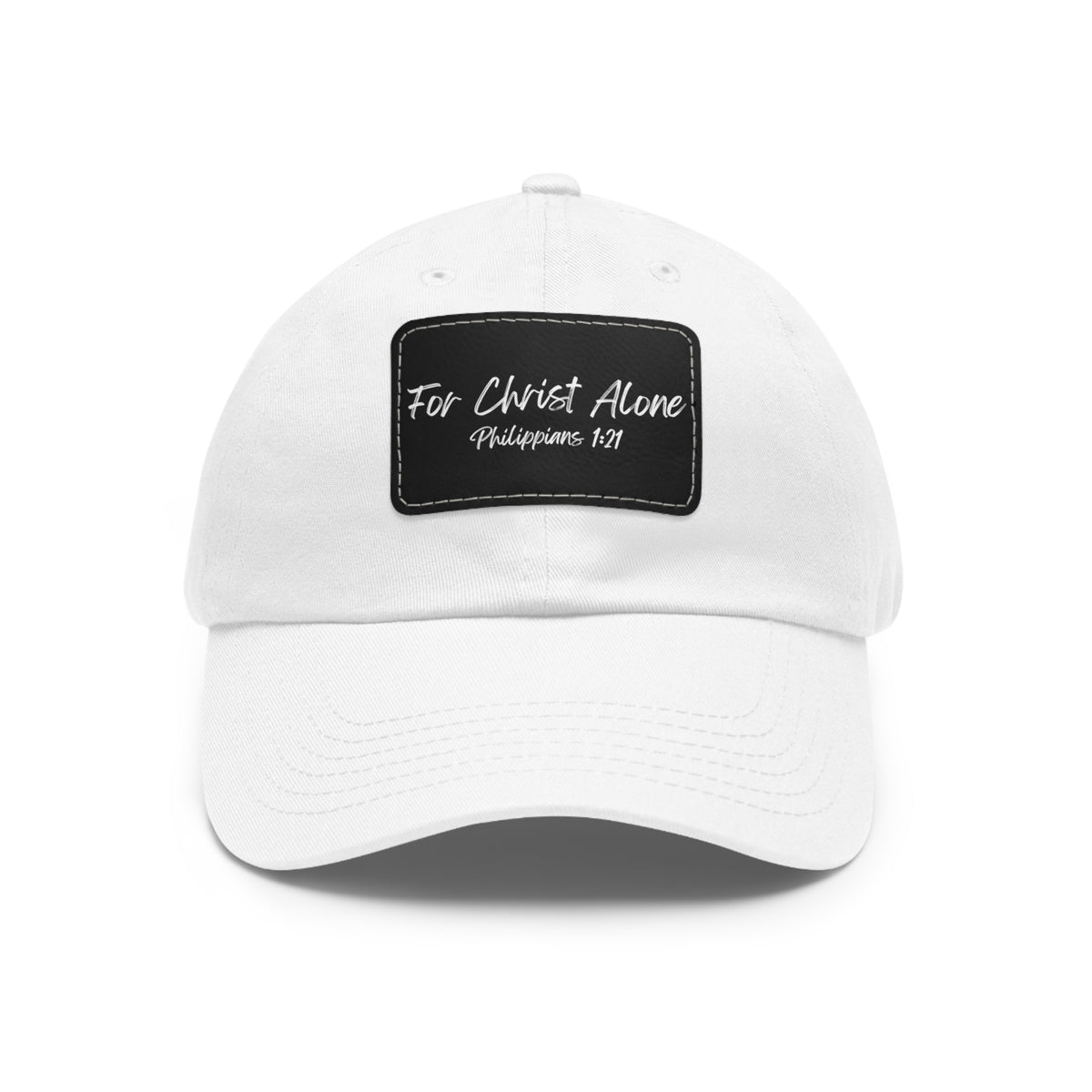 For Christ Alone- Dad Hat with Leather Patch (Rectangle)
