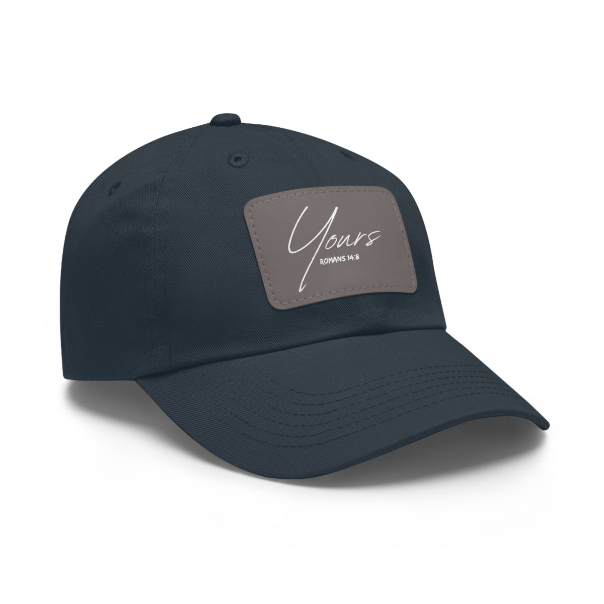 Yours- Dad Hat with Leather Patch (Rectangle)