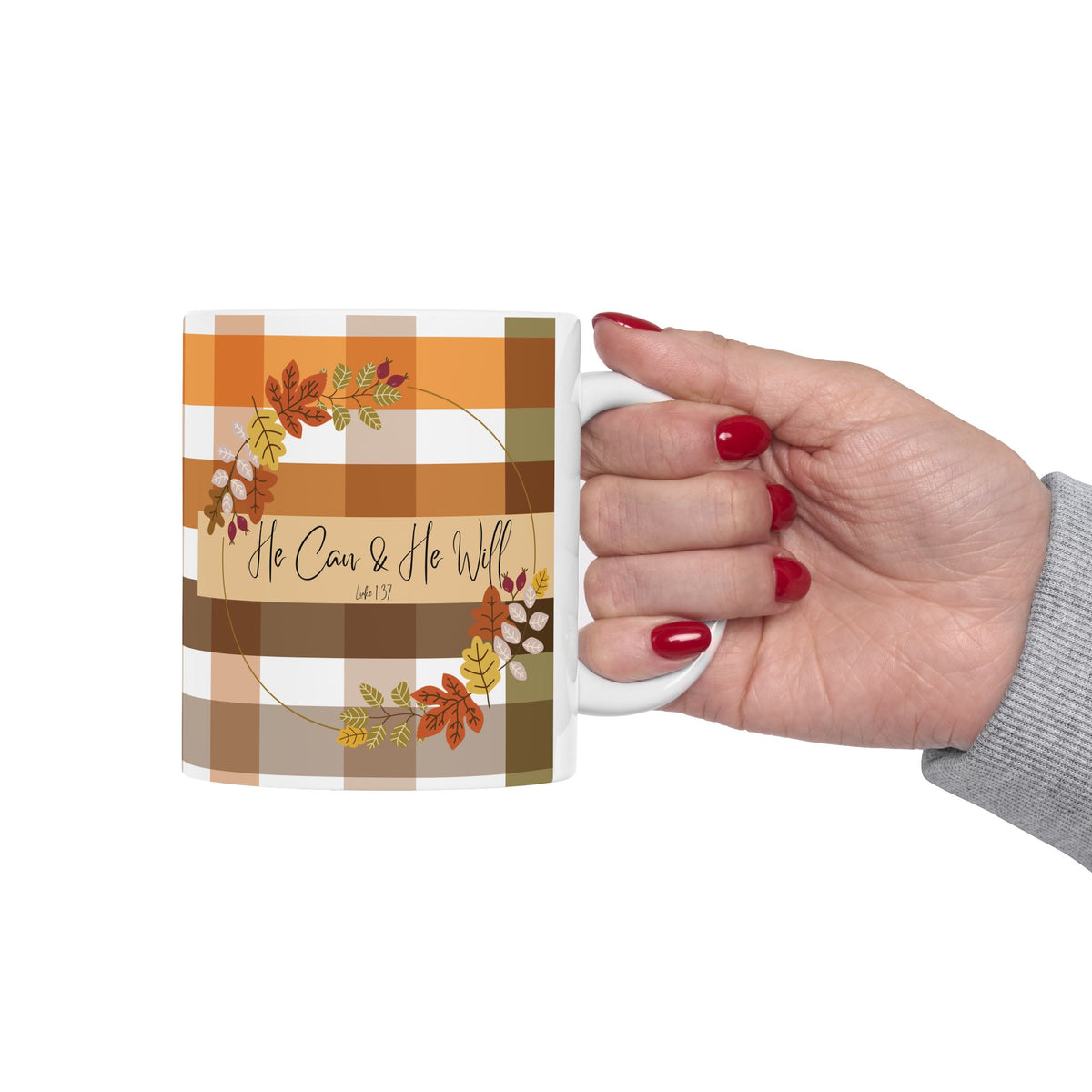 He Can & He Will | Ceramic Mug, (11oz, 15oz)