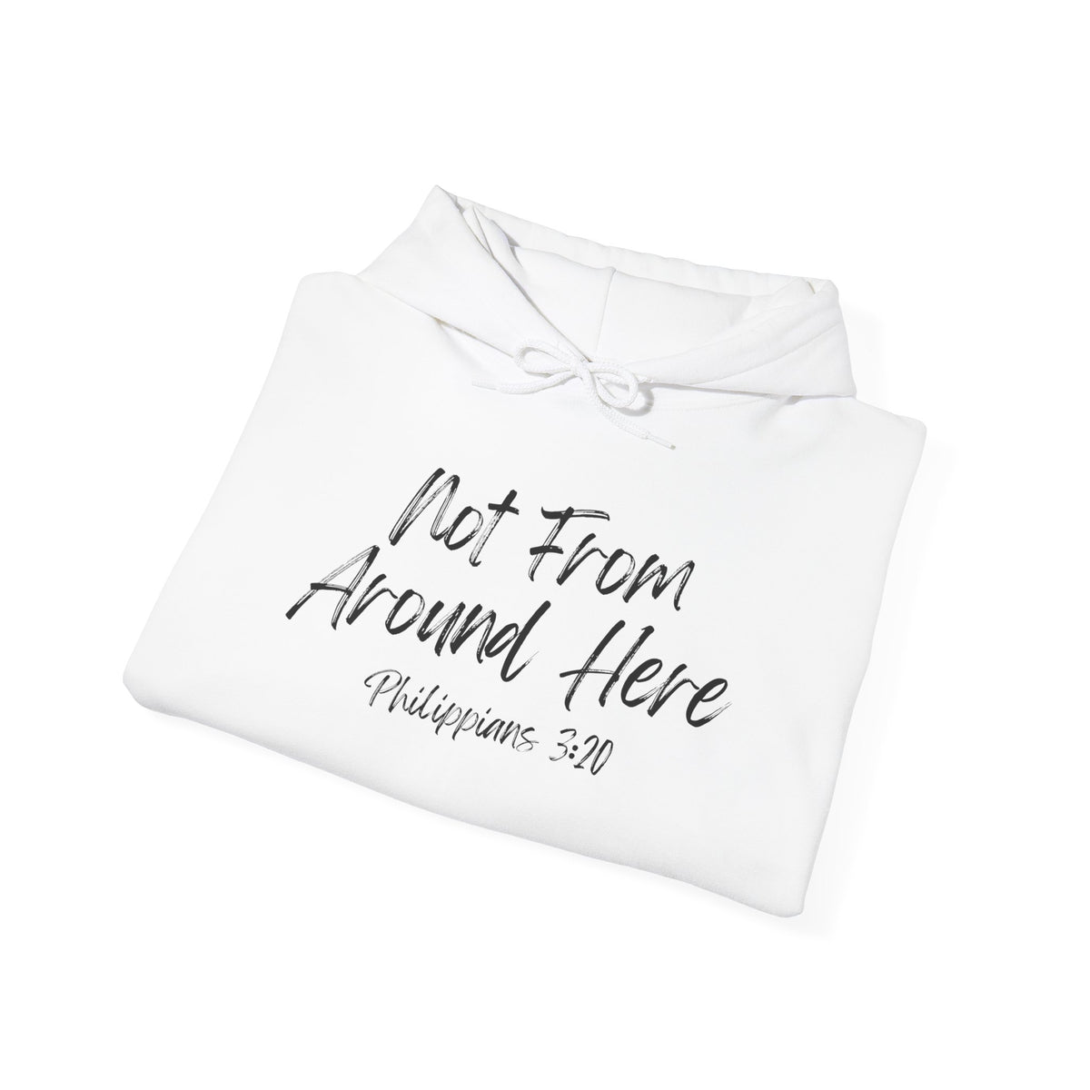Not From Around Here- Unisex Heavy Blend™ Hooded Sweatshirt