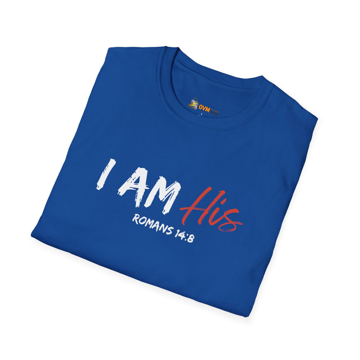 I Am His- Unisex Softstyle T-Shirt