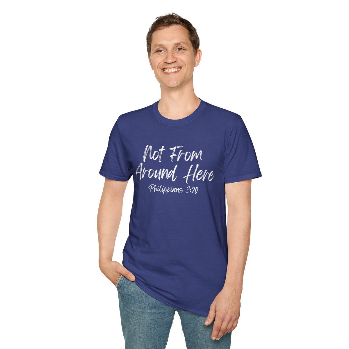 Not From Around Here- Unisex Softstyle T-Shirt