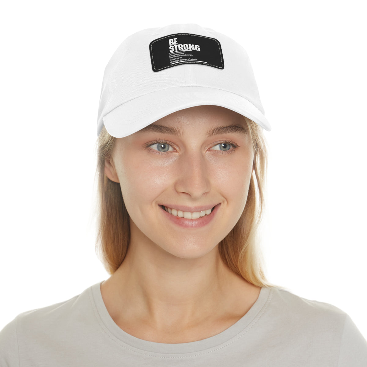 Be Strong- Dad Hat with Leather Patch (Rectangle)