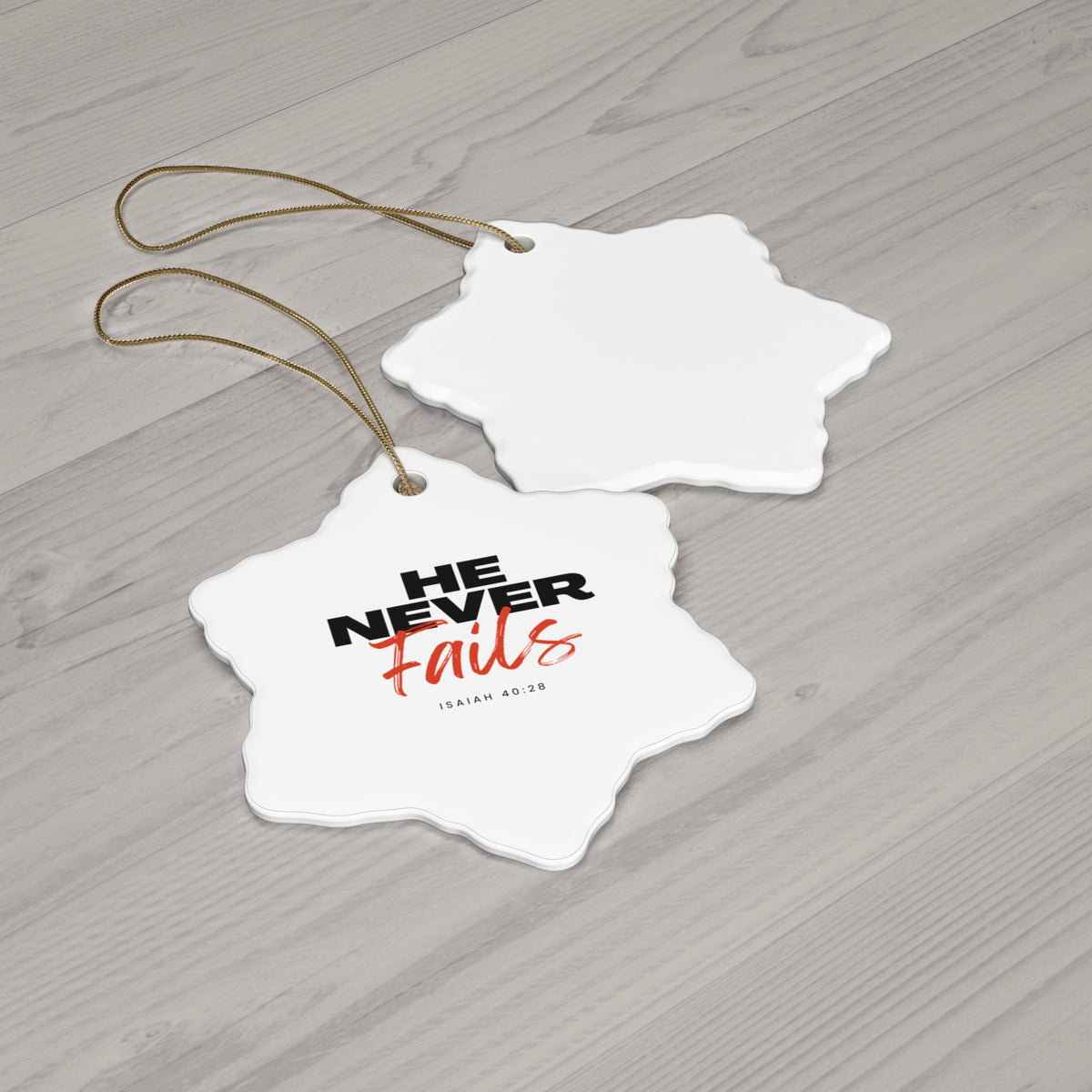 He Never Fails Ceramic Ornament, 2 Shapes