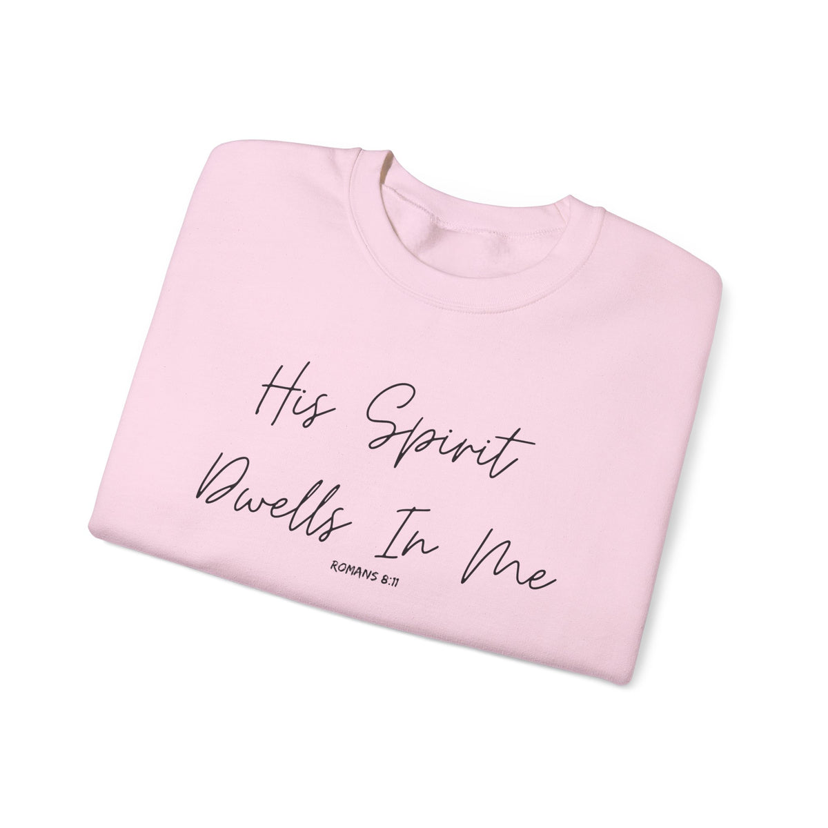 His Spirit Dwells In Me- Unisex Heavy Blend™ Crewneck Sweatshirt