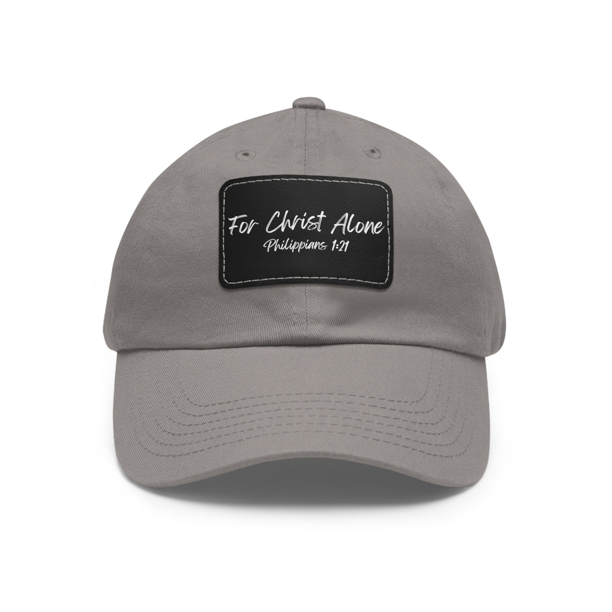 For Christ Alone- Dad Hat with Leather Patch (Rectangle)