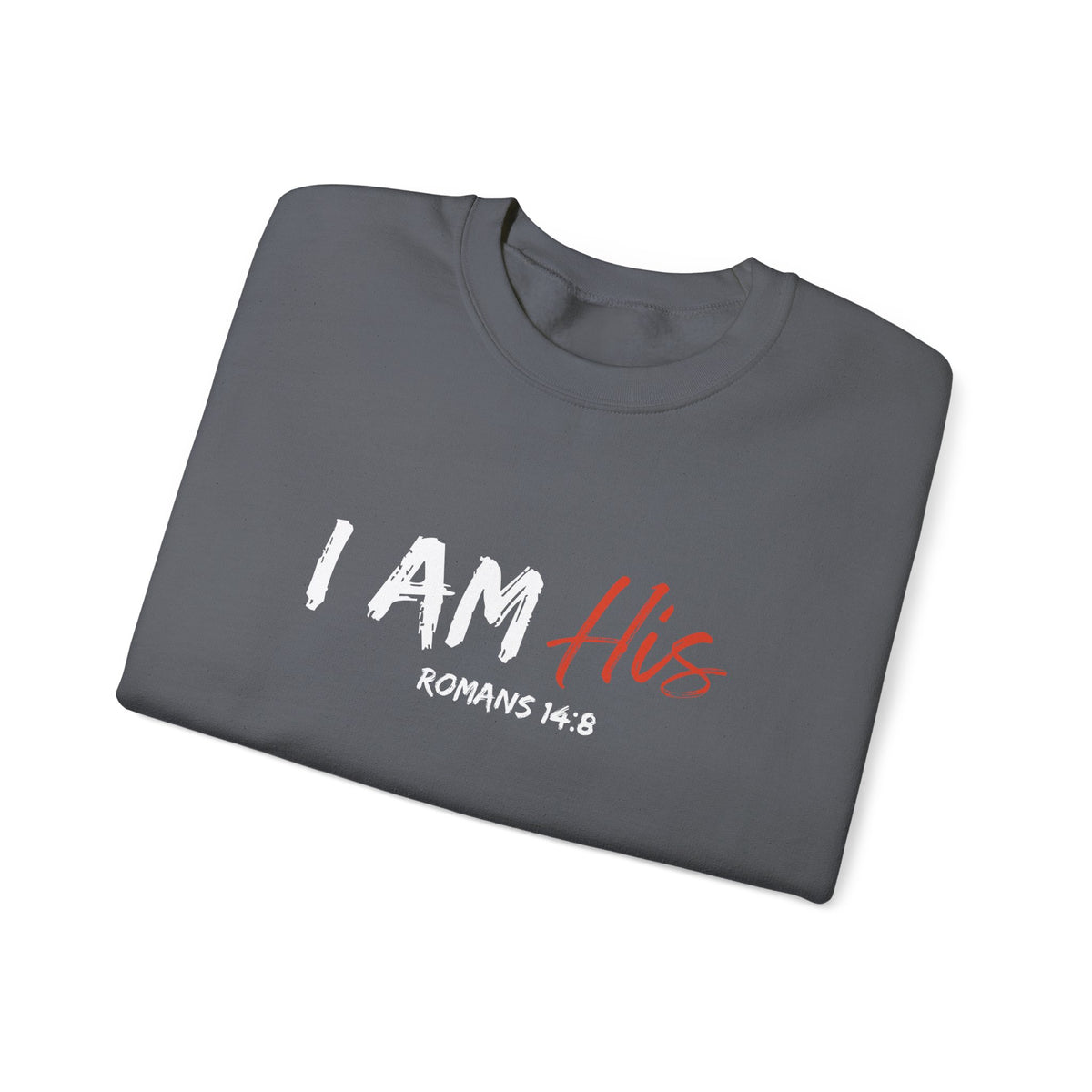 I Am His- Unisex Heavy Blend™ Crewneck Sweatshirt