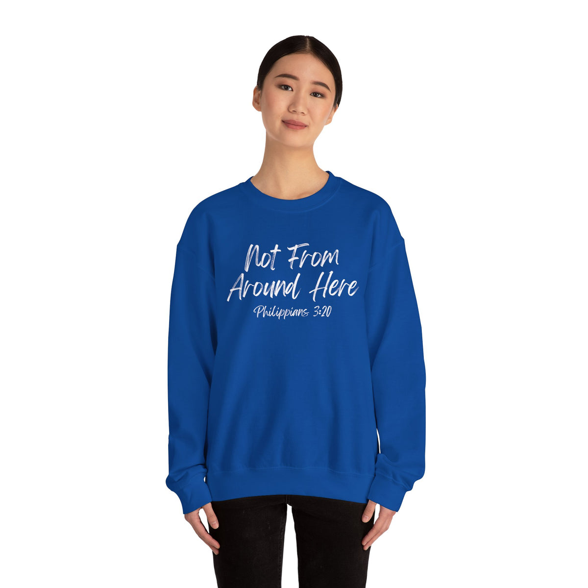 Not From Around Here- Unisex Heavy Blend™ Crewneck Sweatshirt