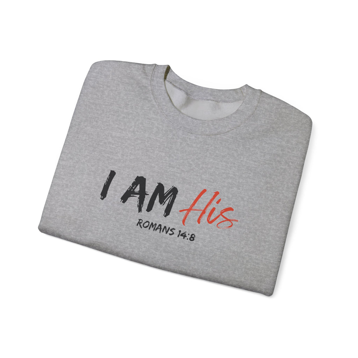 I Am His- Unisex Heavy Blend™ Crewneck Sweatshirt