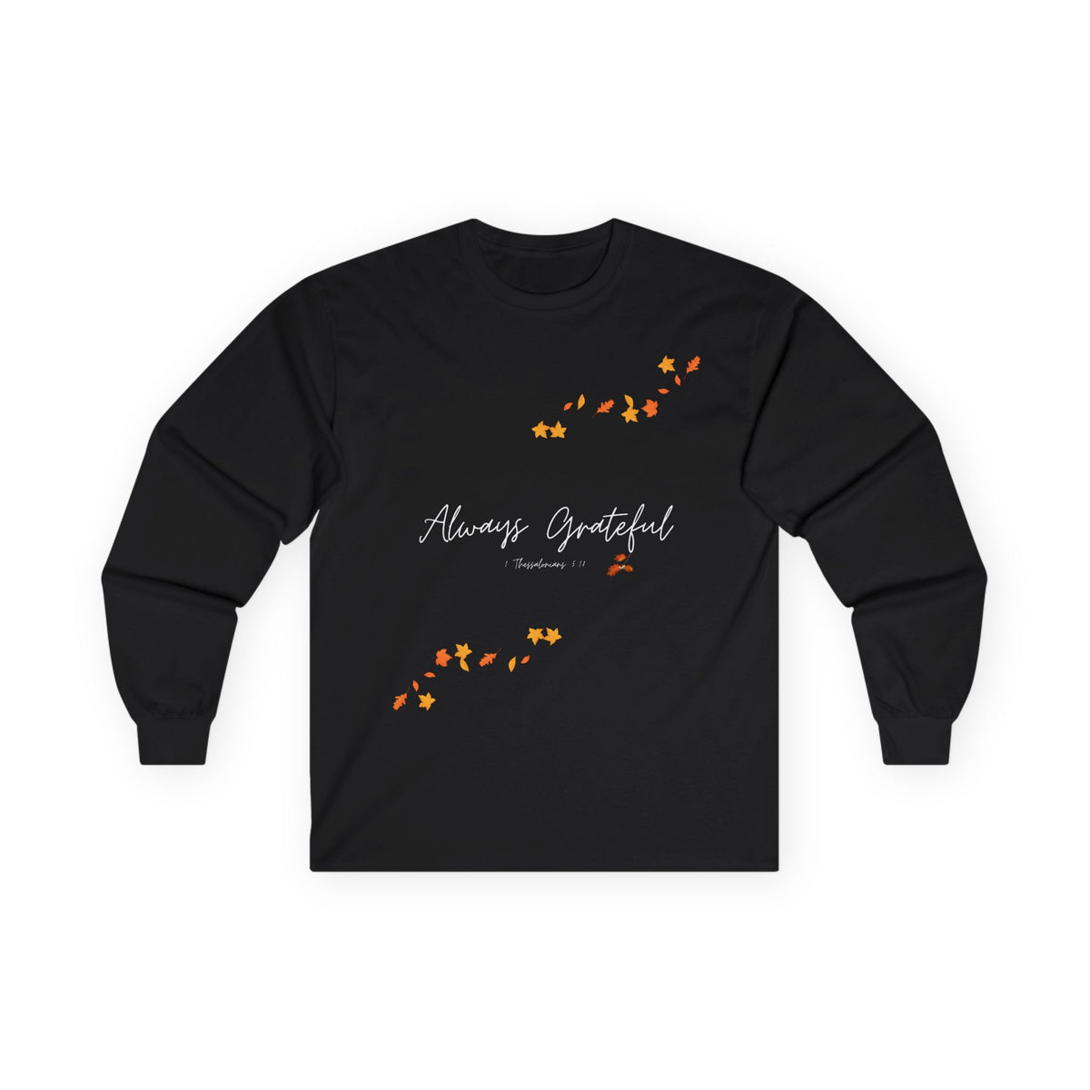 Always Grateful | Ladies' Ultra Cotton Long Sleeve Tee