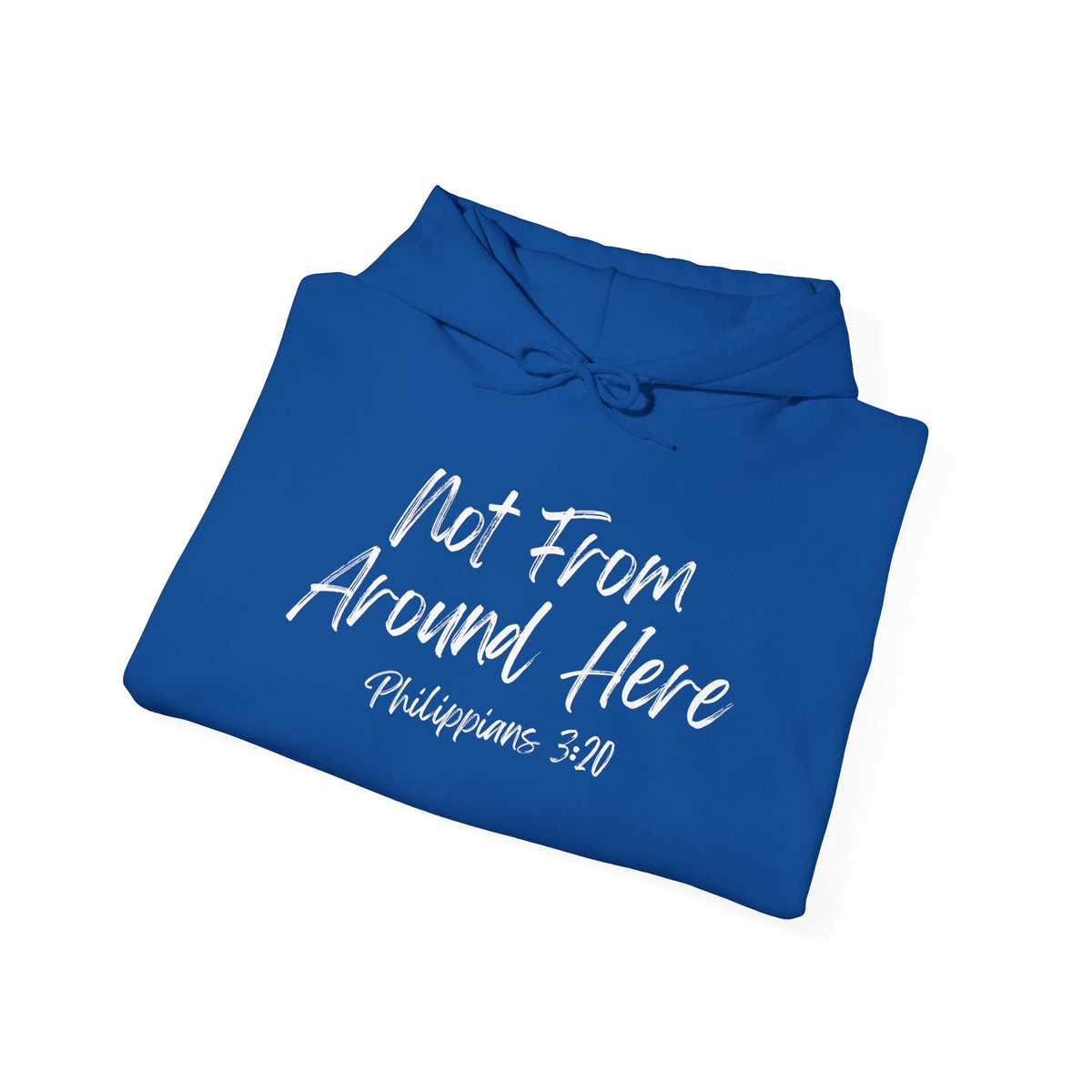 Not From Around Here- Unisex Heavy Blend™ Hooded Sweatshirt