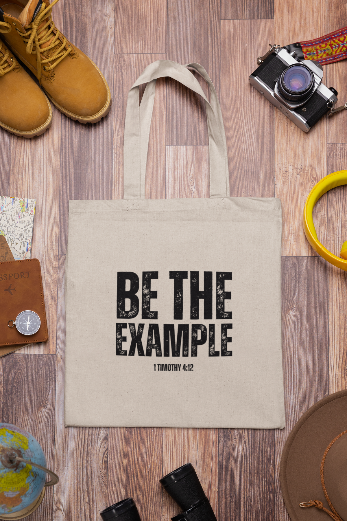 Be The Example- Cotton Canvas Tote Bag