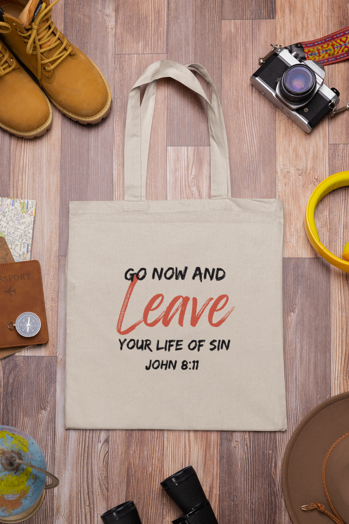 Go Now and Leave Your Life of Sin- Cotton Canvas Tote Bag