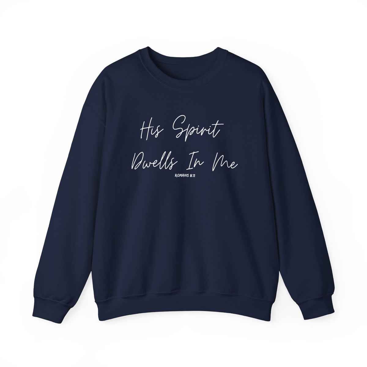 His Spirit Dwells In Me- Unisex Heavy Blend™ Crewneck Sweatshirt