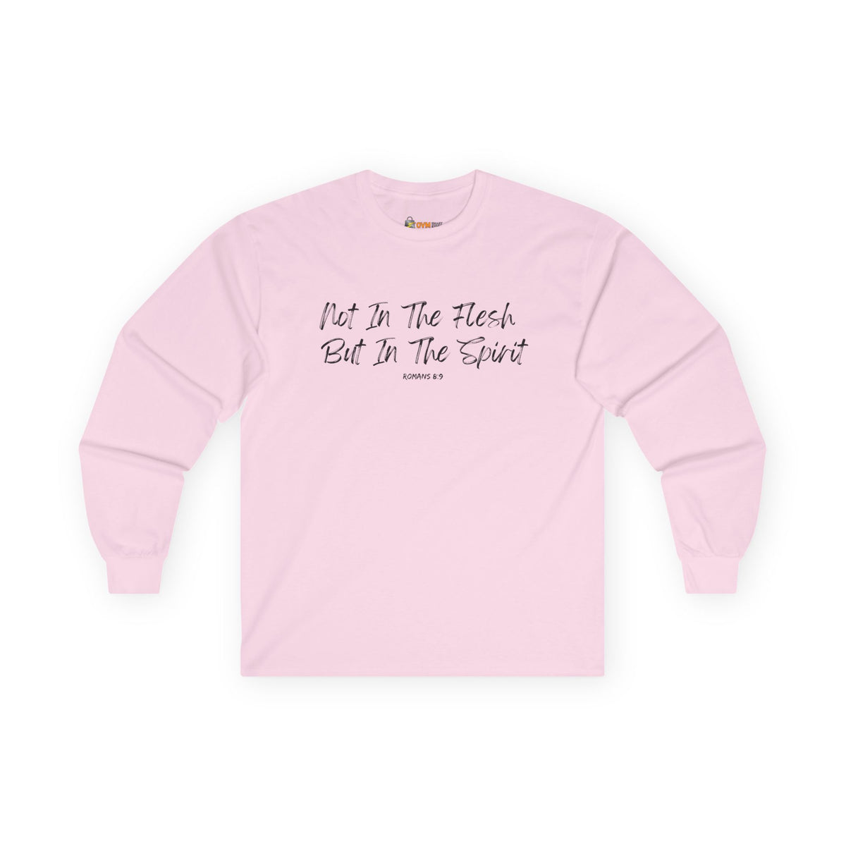 Not in the Flesh but in The Spirit- Unisex Ultra Cotton Long Sleeve Tee