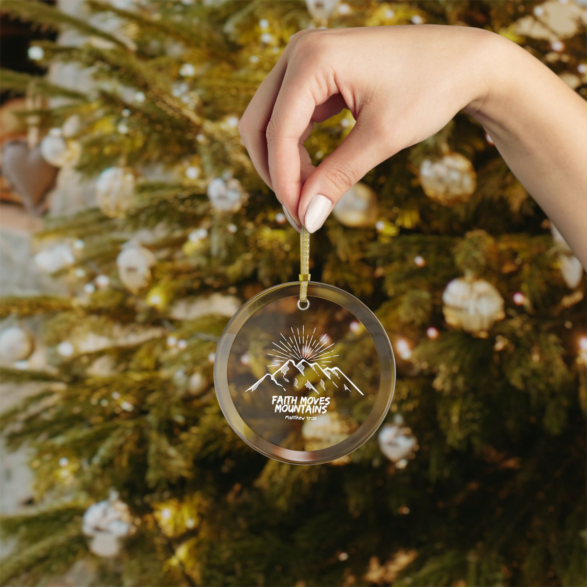 Faith Moves Mountains Glass Ornaments