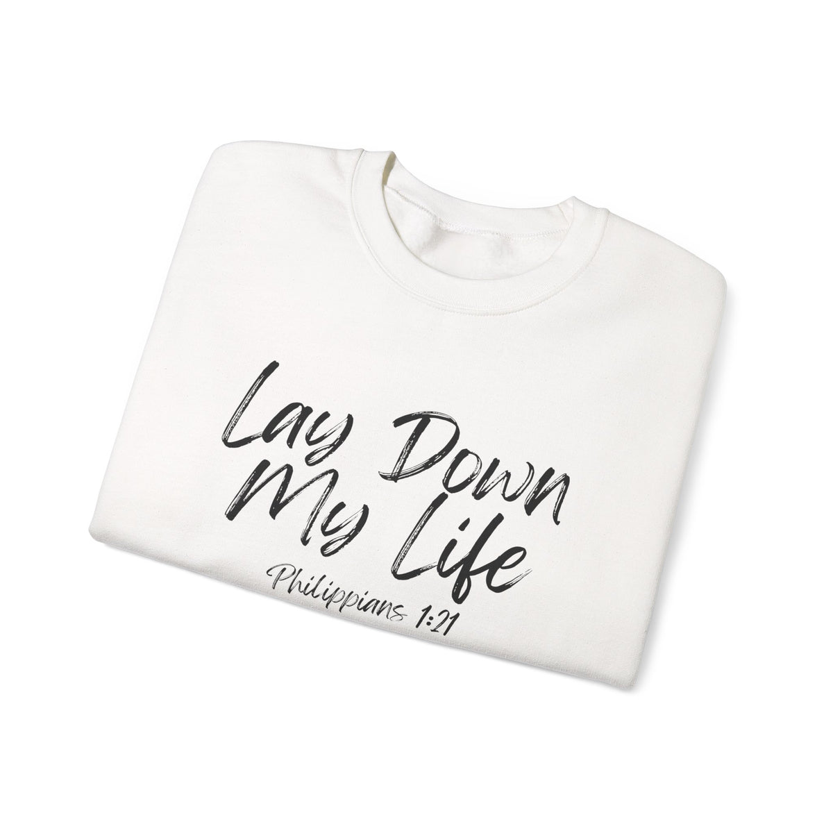 Lay Down My Life- Unisex Heavy Blend™ Crewneck Sweatshirt
