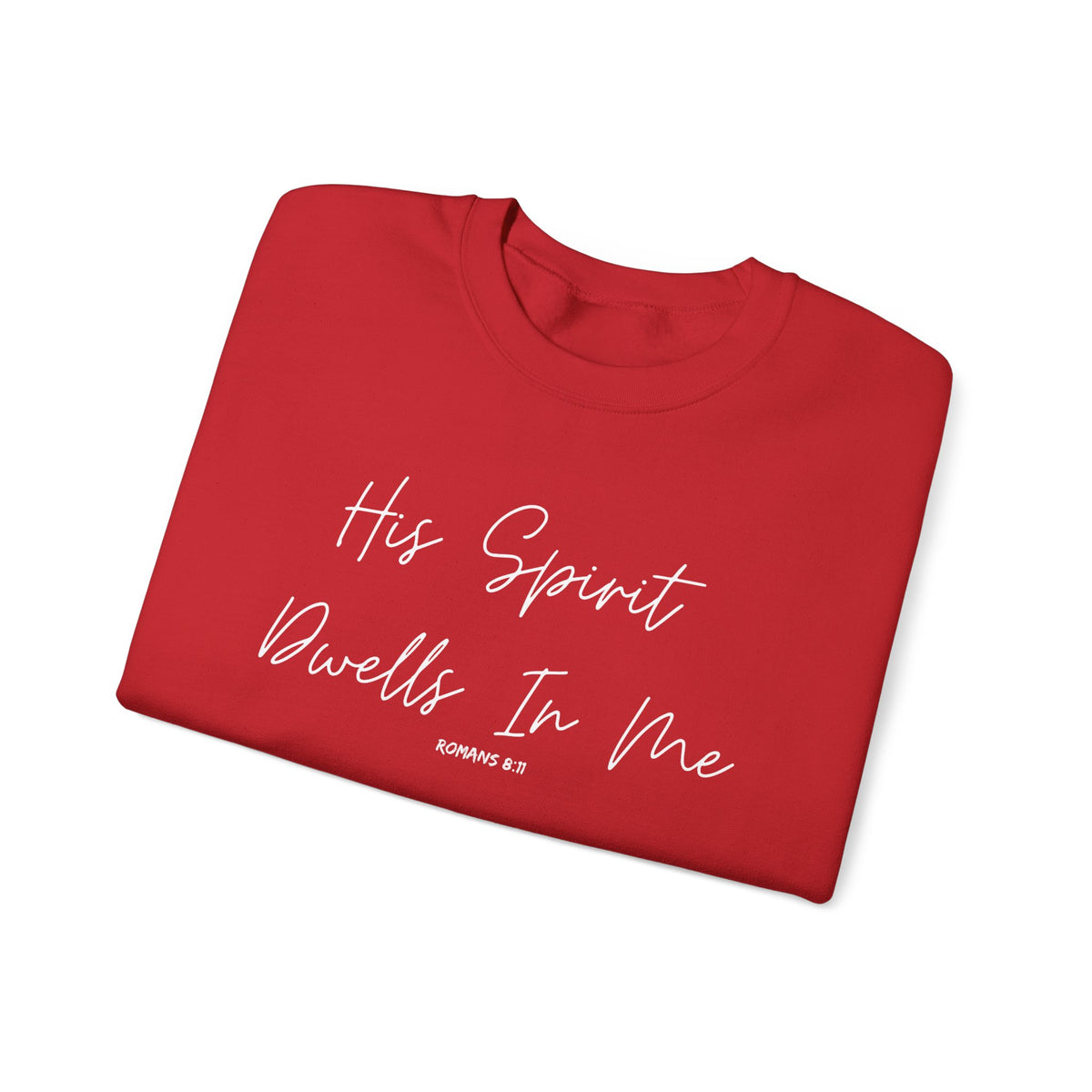 His Spirit Dwells In Me- Unisex Heavy Blend™ Crewneck Sweatshirt