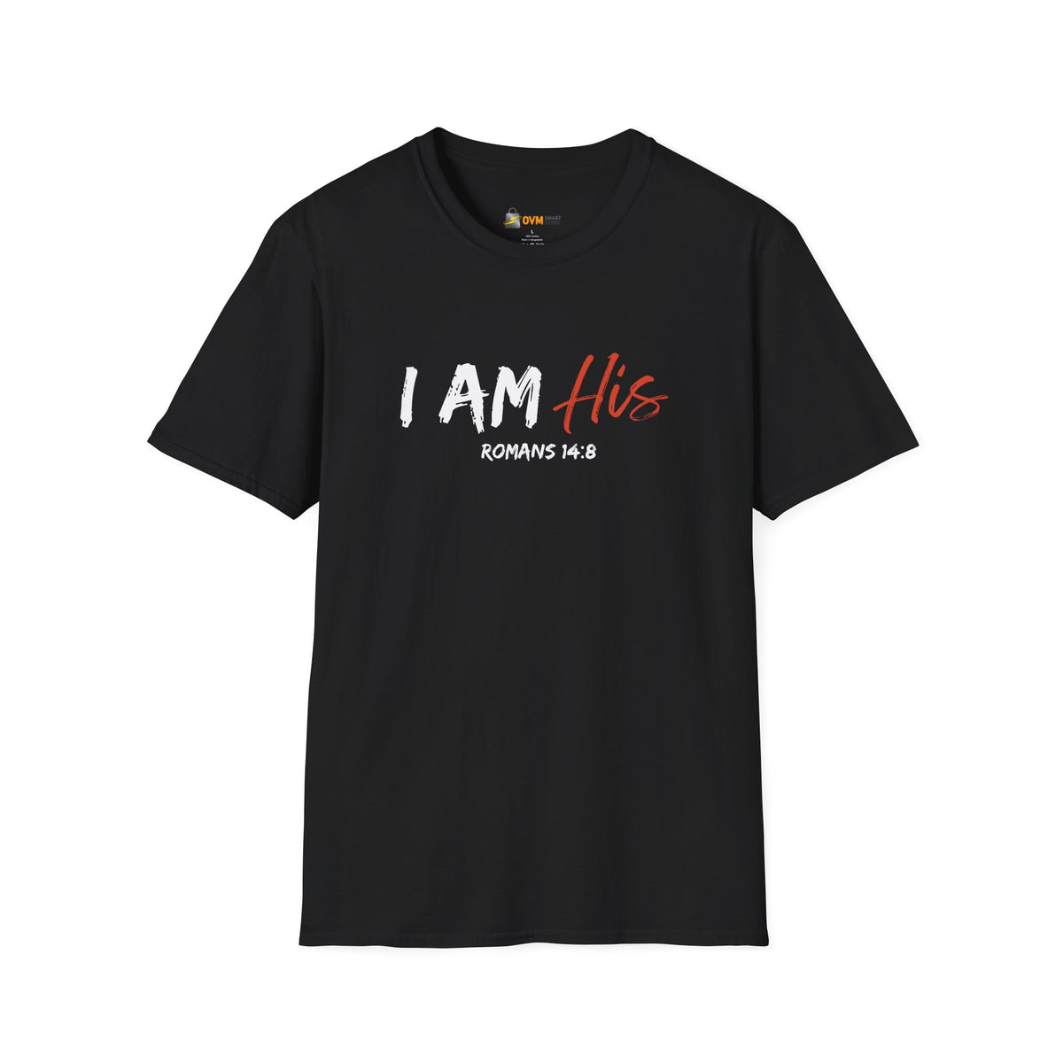 I Am His- Unisex Softstyle T-Shirt