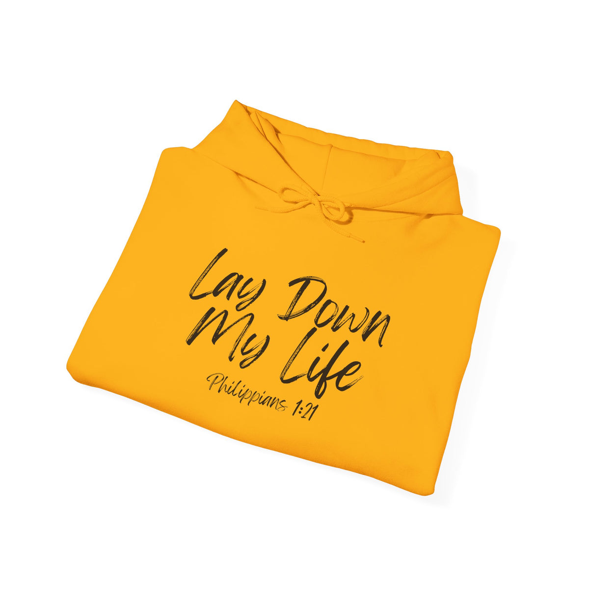 Lay Down My Life- Unisex Heavy Blend™ Hooded Sweatshirt
