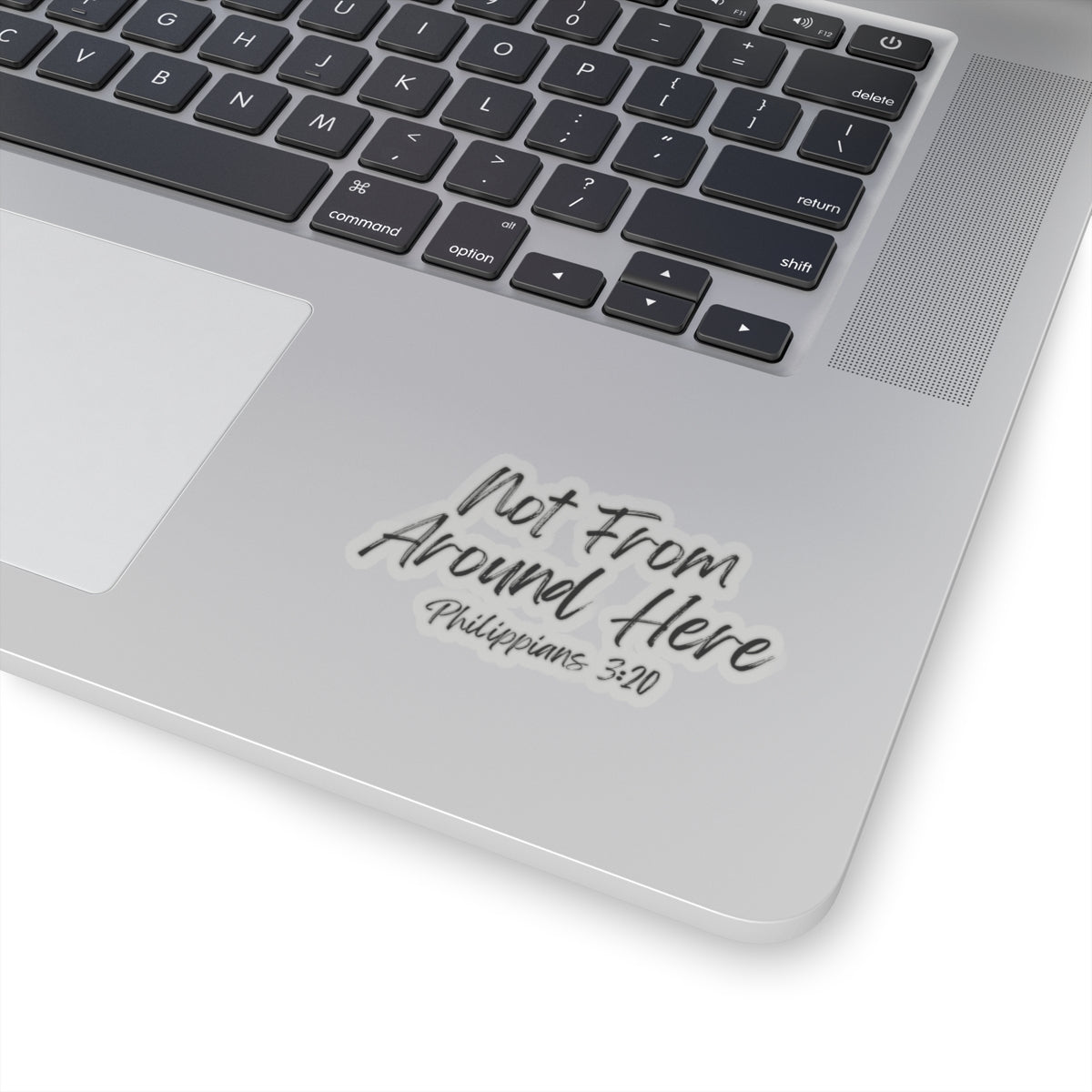 Not From Around Here- Kiss-Cut Stickers