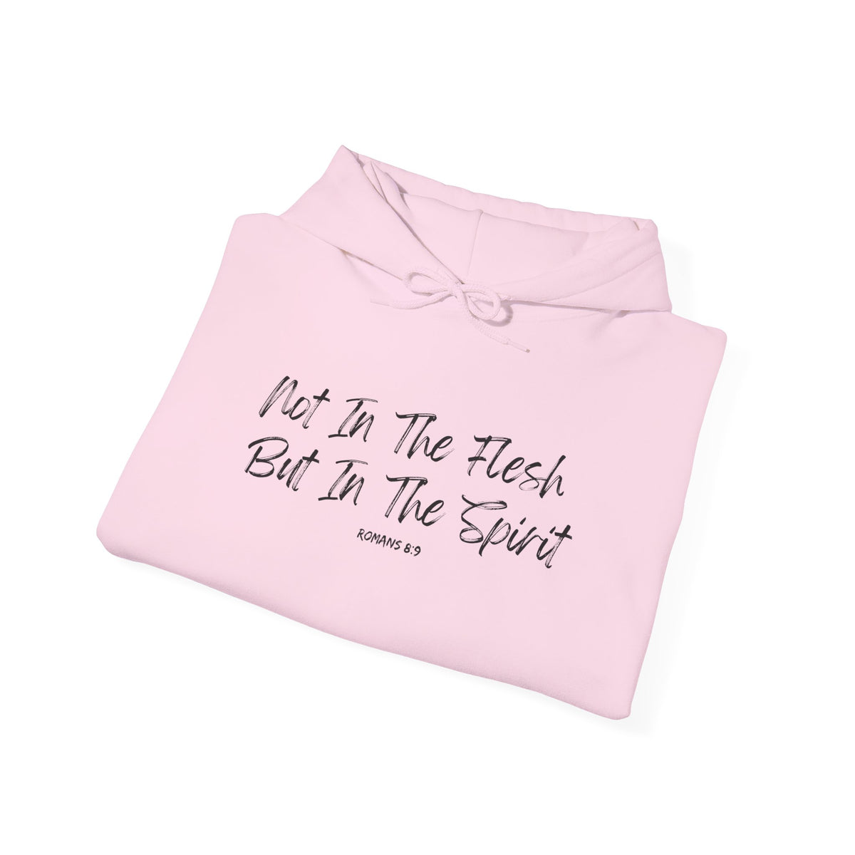 Not in the Flesh but in The Spirit- Unisex Heavy Blend™ Hooded Sweatshirt