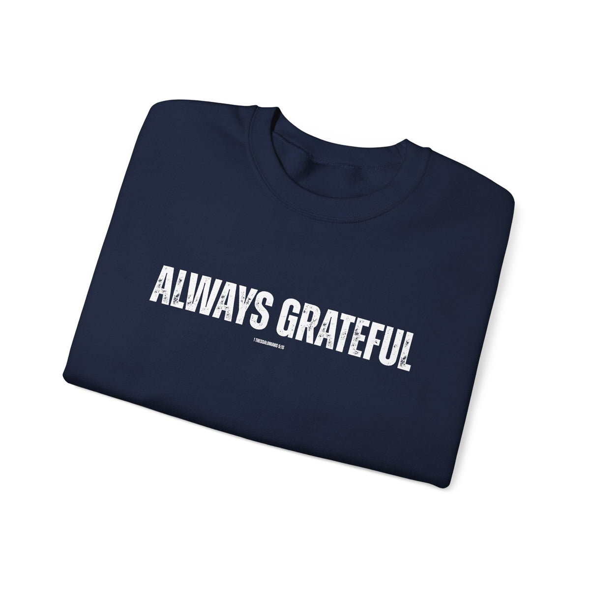 Always Grateful | Men's Heavy Blend™ Crewneck Sweatshirt
