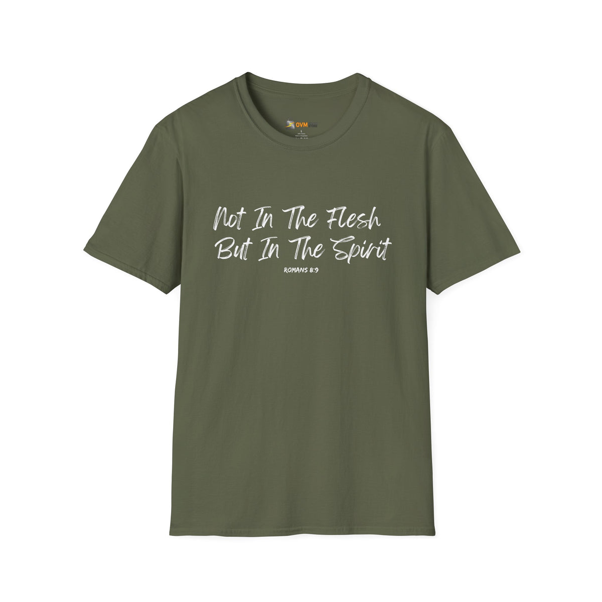 Not In the Flesh but in The Spirit- Unisex Softstyle T-Shirt