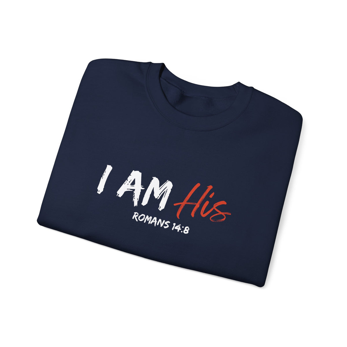 I Am His- Unisex Heavy Blend™ Crewneck Sweatshirt