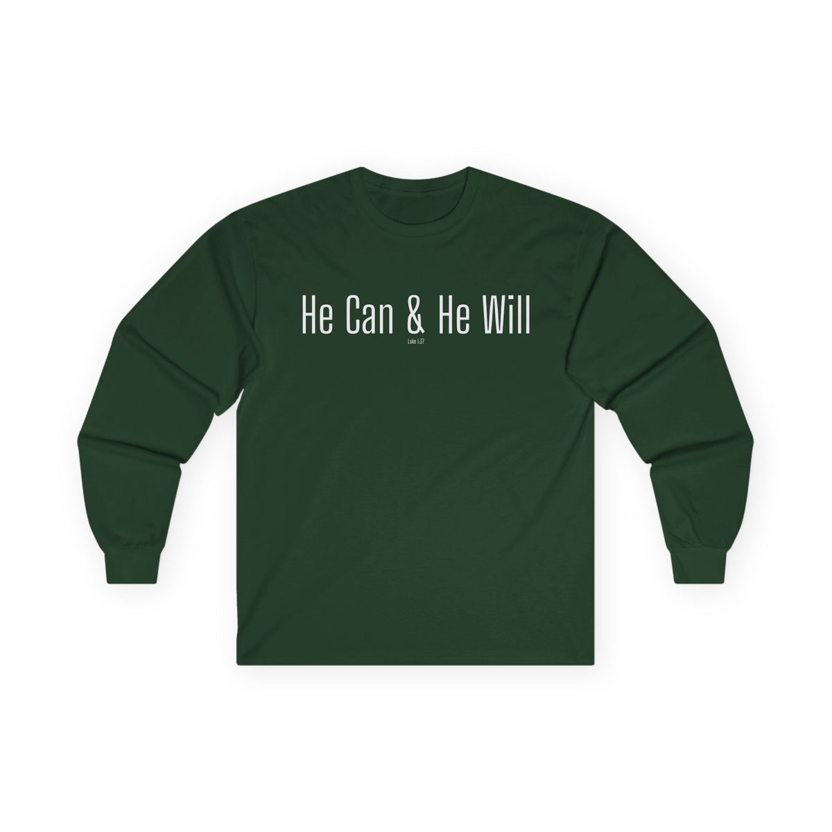 He Can & He Will | Men's Ultra Cotton Long Sleeve Tee