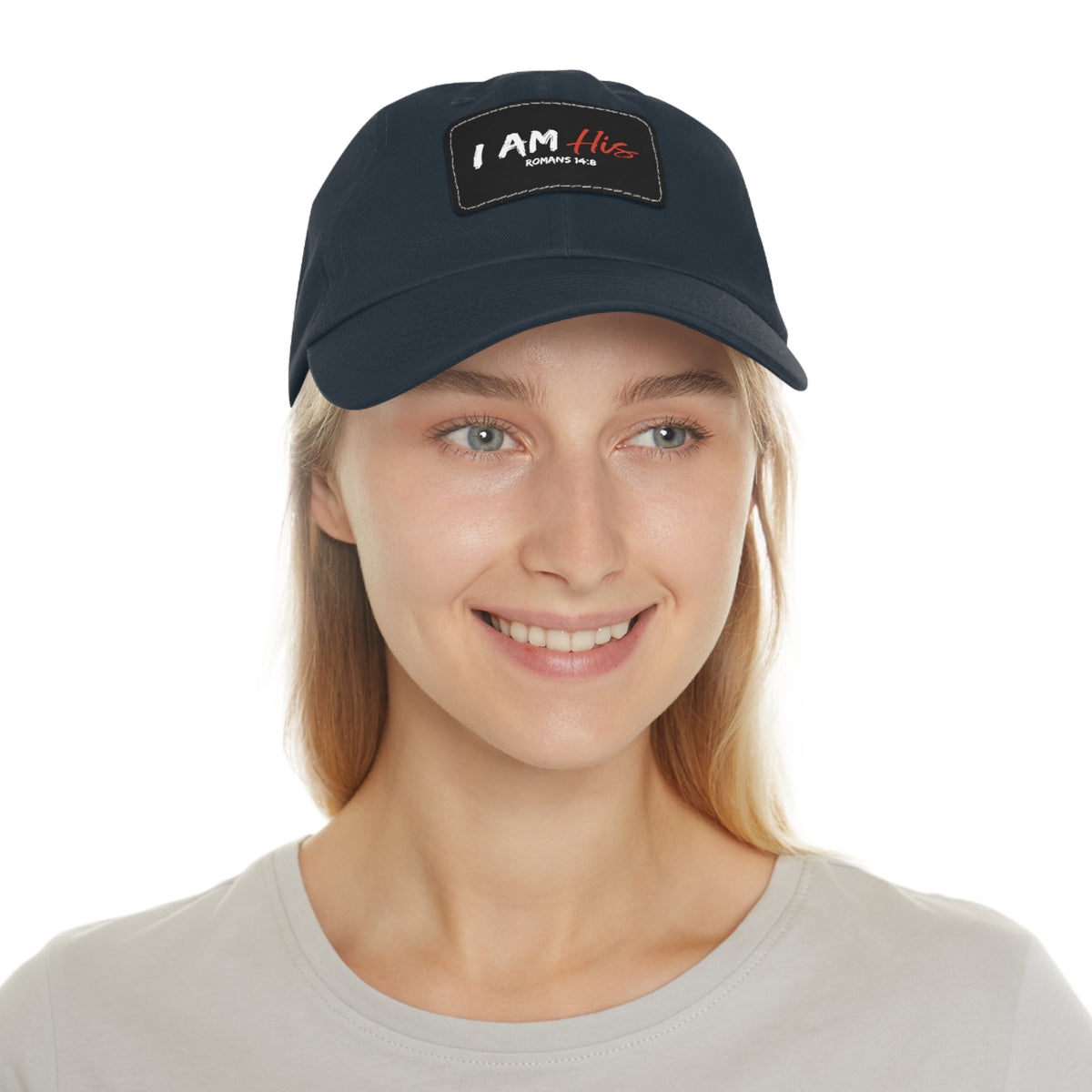I Am His- Dad Hat with Leather Patch (Rectangle)