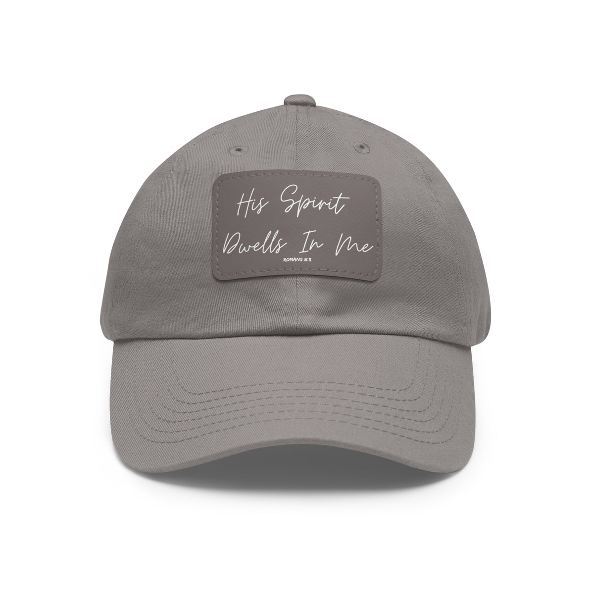 His Spirit Dwells In Me- Dad Hat with Leather Patch (Rectangle)