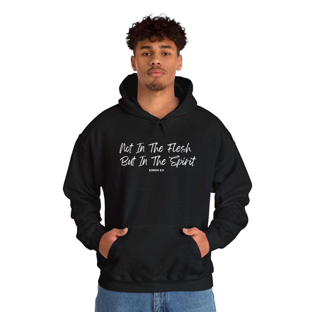 Not in the Flesh but in The Spirit- Unisex Heavy Blend™ Hooded Sweatshirt