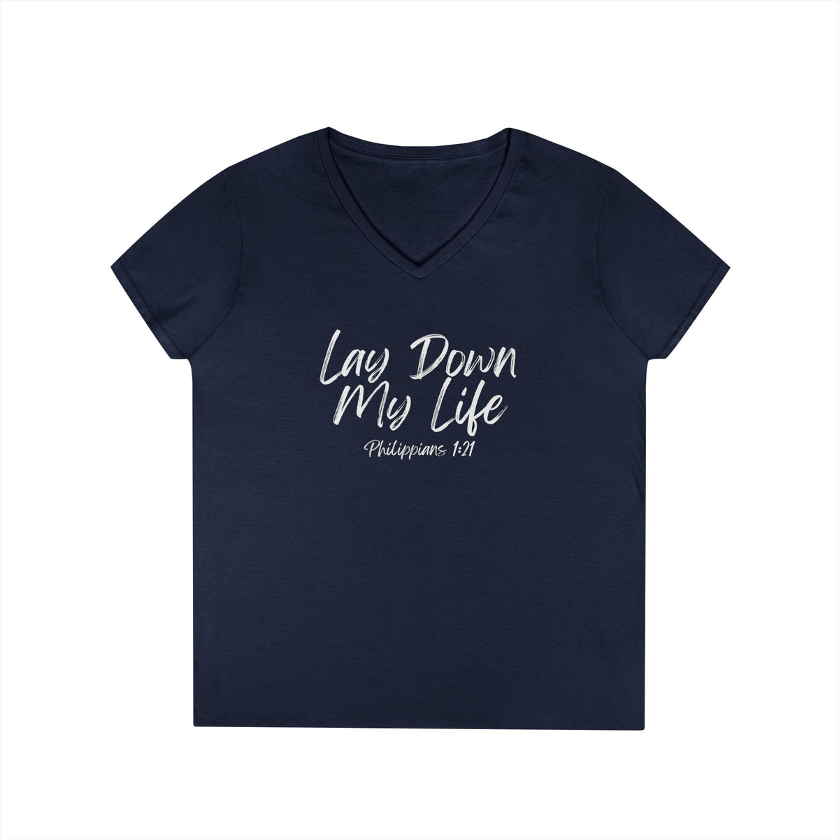 Lay Down My Life- Ladies' V-Neck T-Shirt