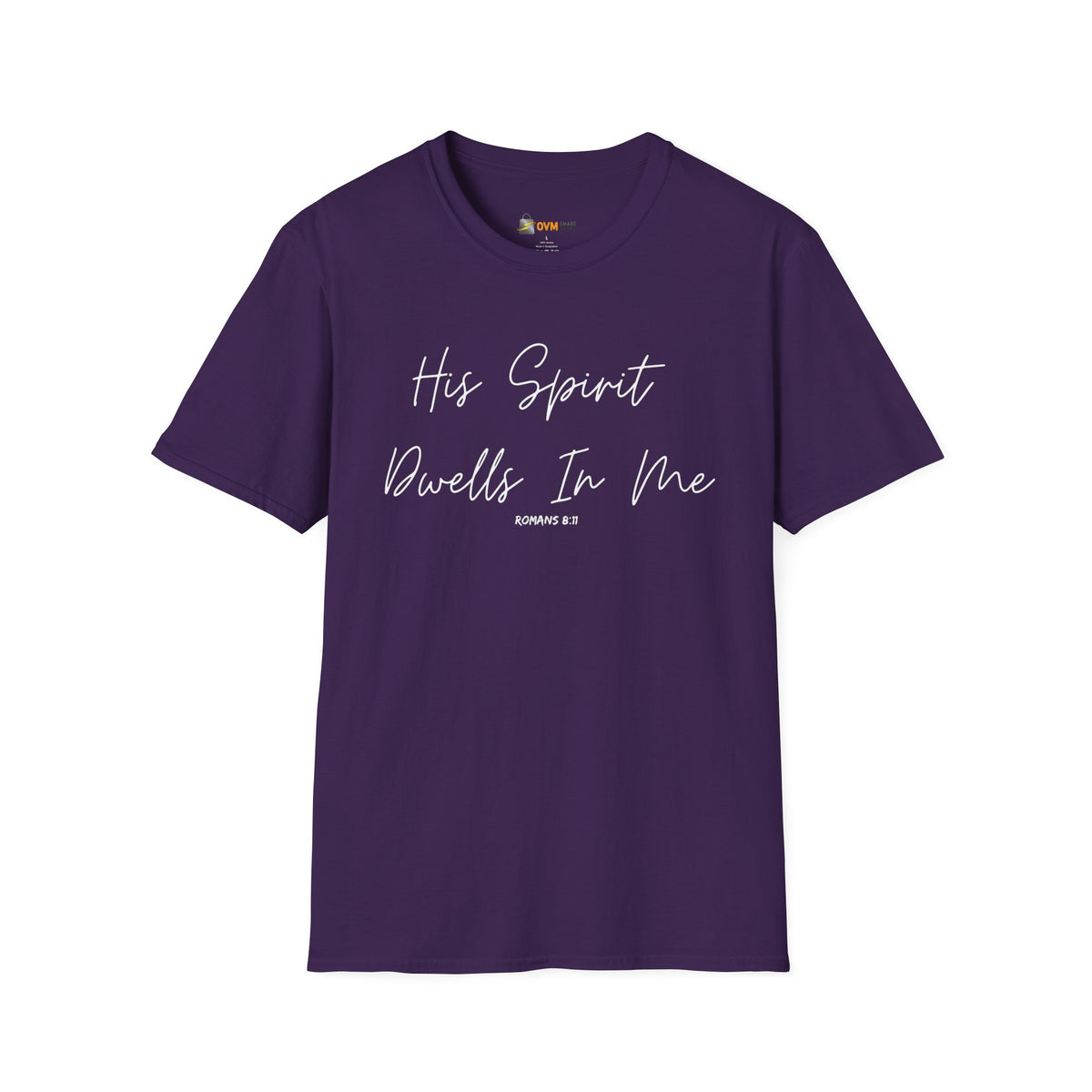 His Spirit Dwells In Me- Unisex Softstyle T-Shirt
