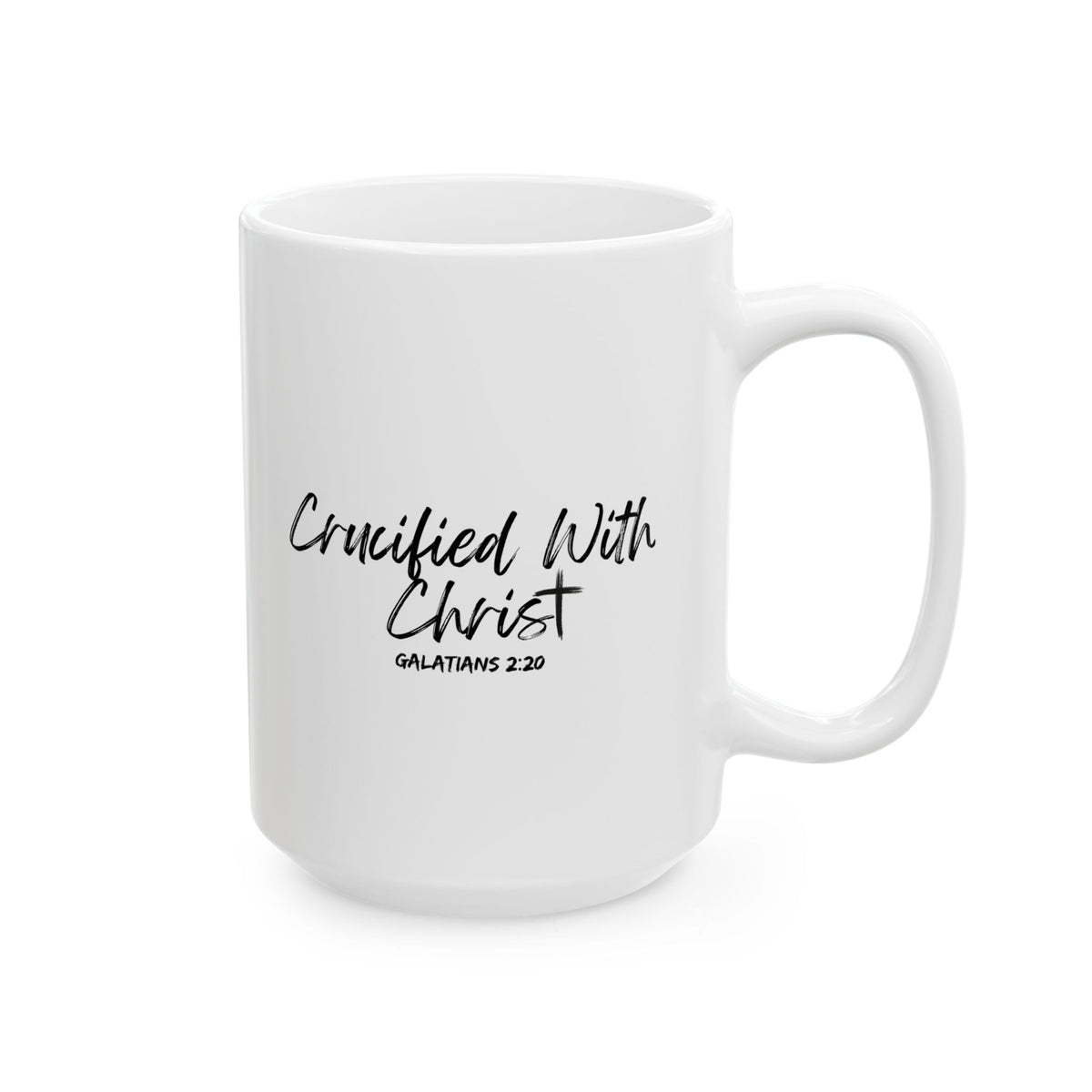 Crucified With Christ- Ceramic Mug, (11oz, 15oz)