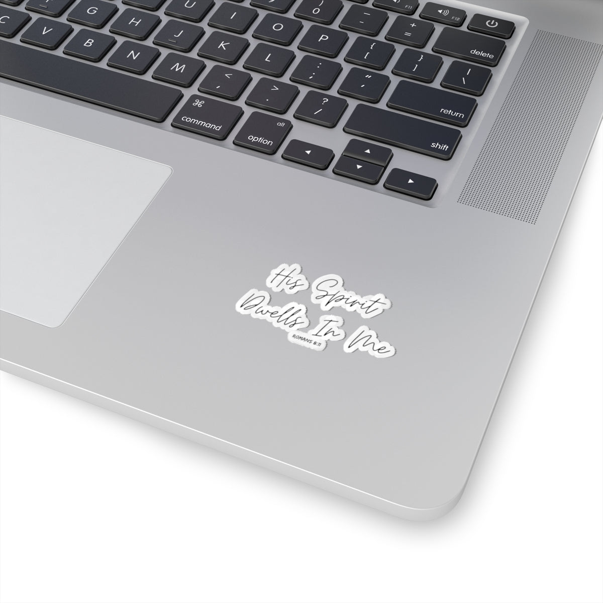 His Spirit Dwells In Me- Kiss-Cut Stickers