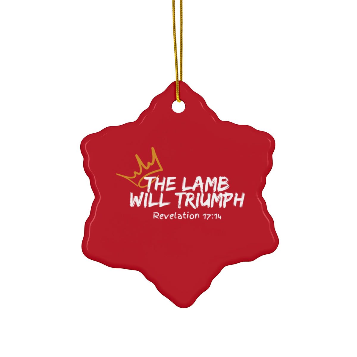 The Lamb Will Triumph- Ceramic Ornament, 2 Shapes